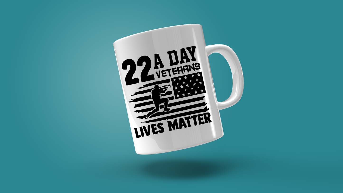 '22 a Day Veterans Lives Matter' Coffee Mug