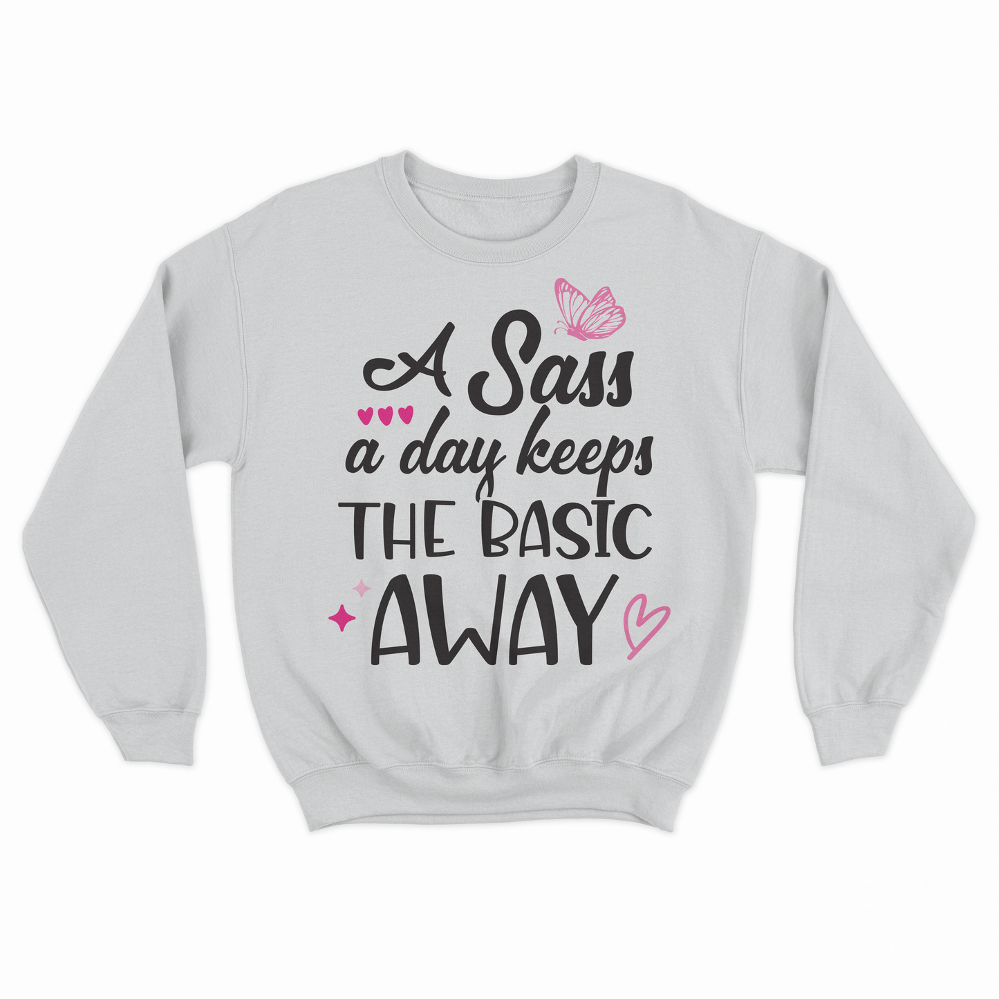 Sass A Day Adult Sweatshirt - Ash