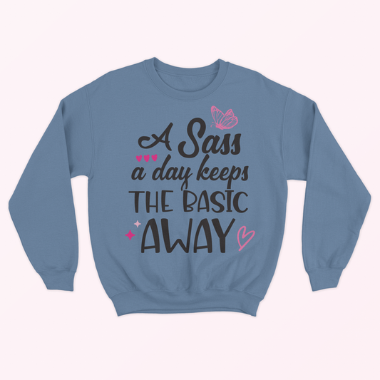 Sass A Day Adult Sweatshirt - Denim