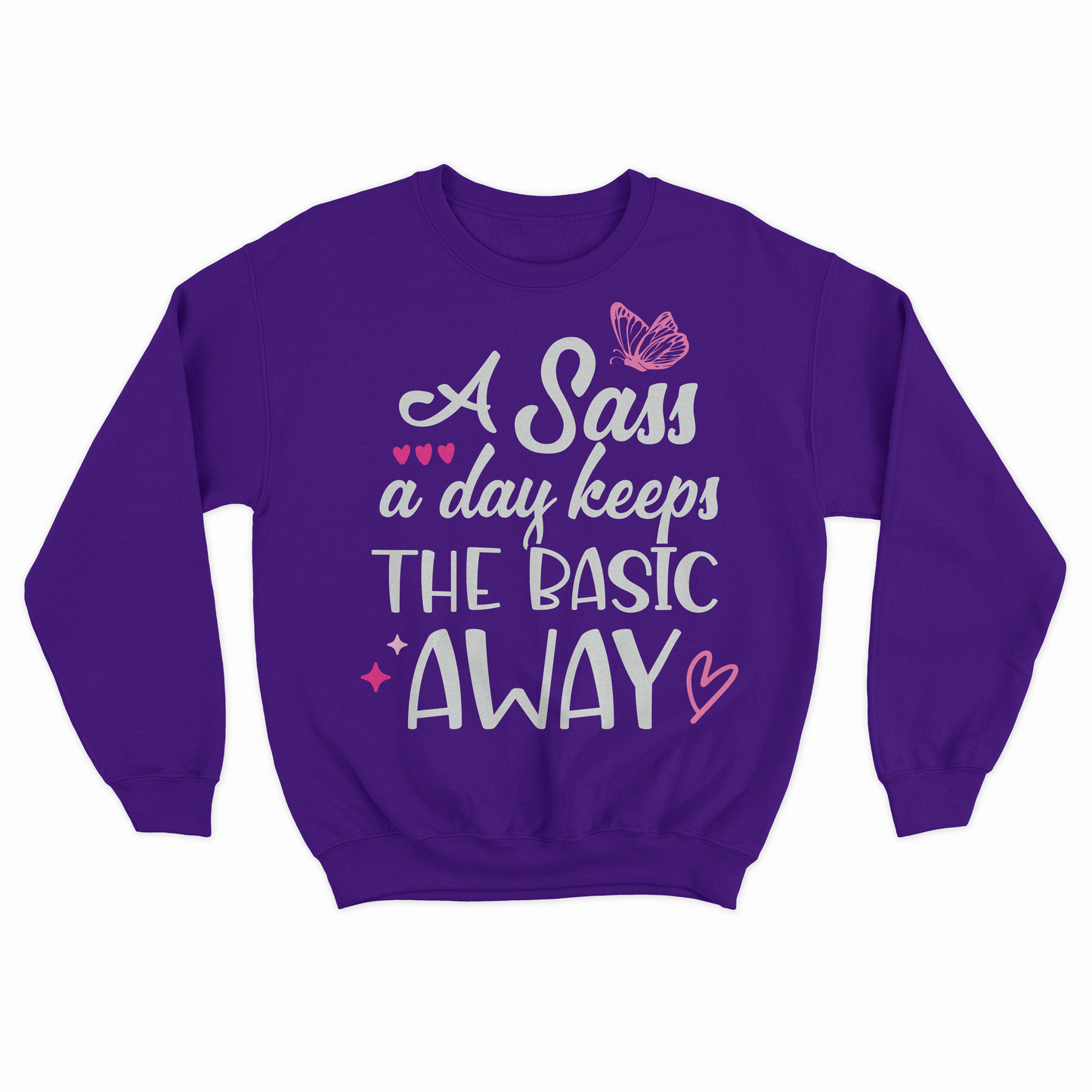 Sass A Day Adult Sweatshirt - Purple