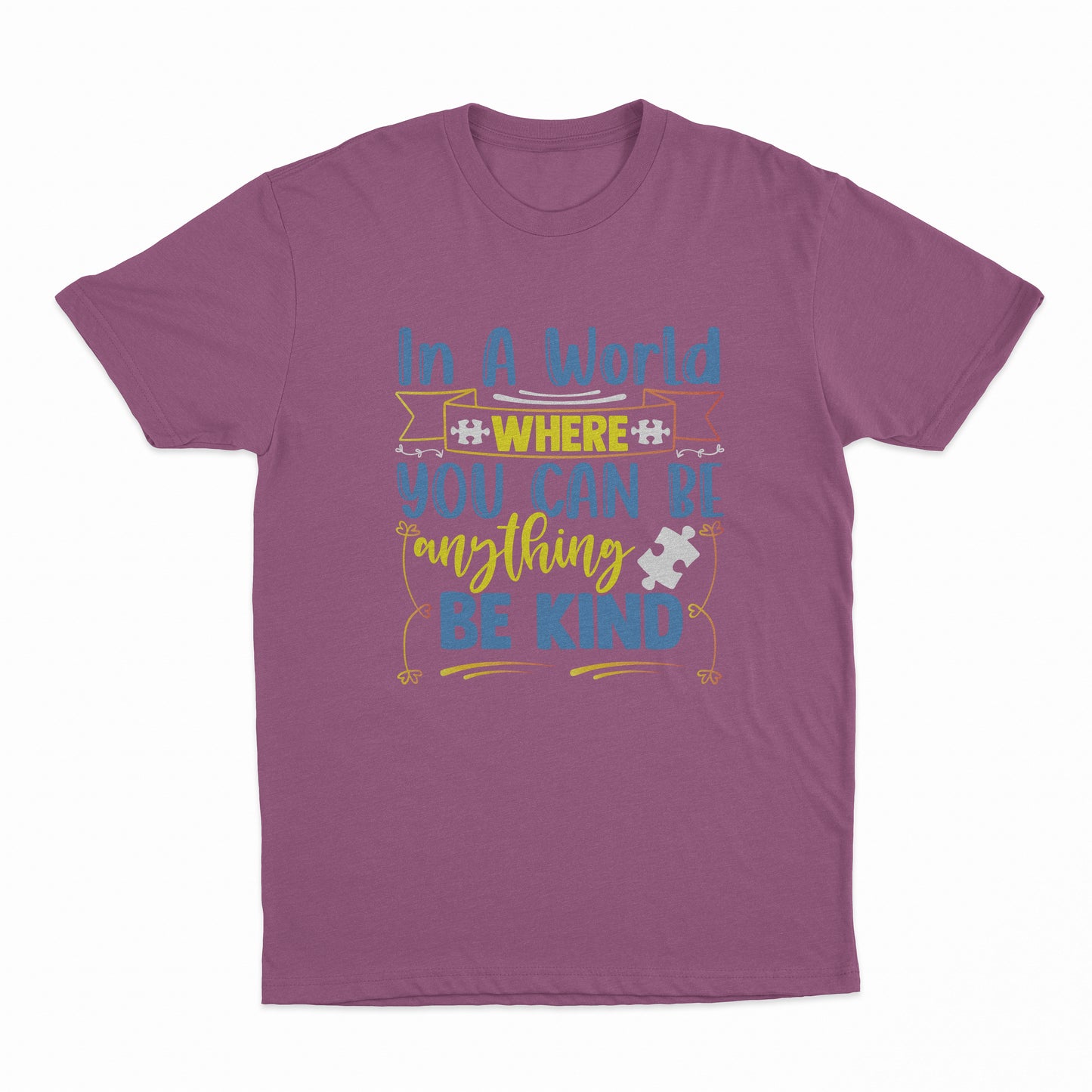 In A World Where You Can Be Anything - Be Kind Adult T-Shirt - Heather Berry