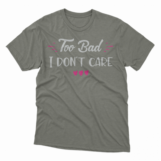 I Don't Care Adult T-Shirt - Heather Military Green