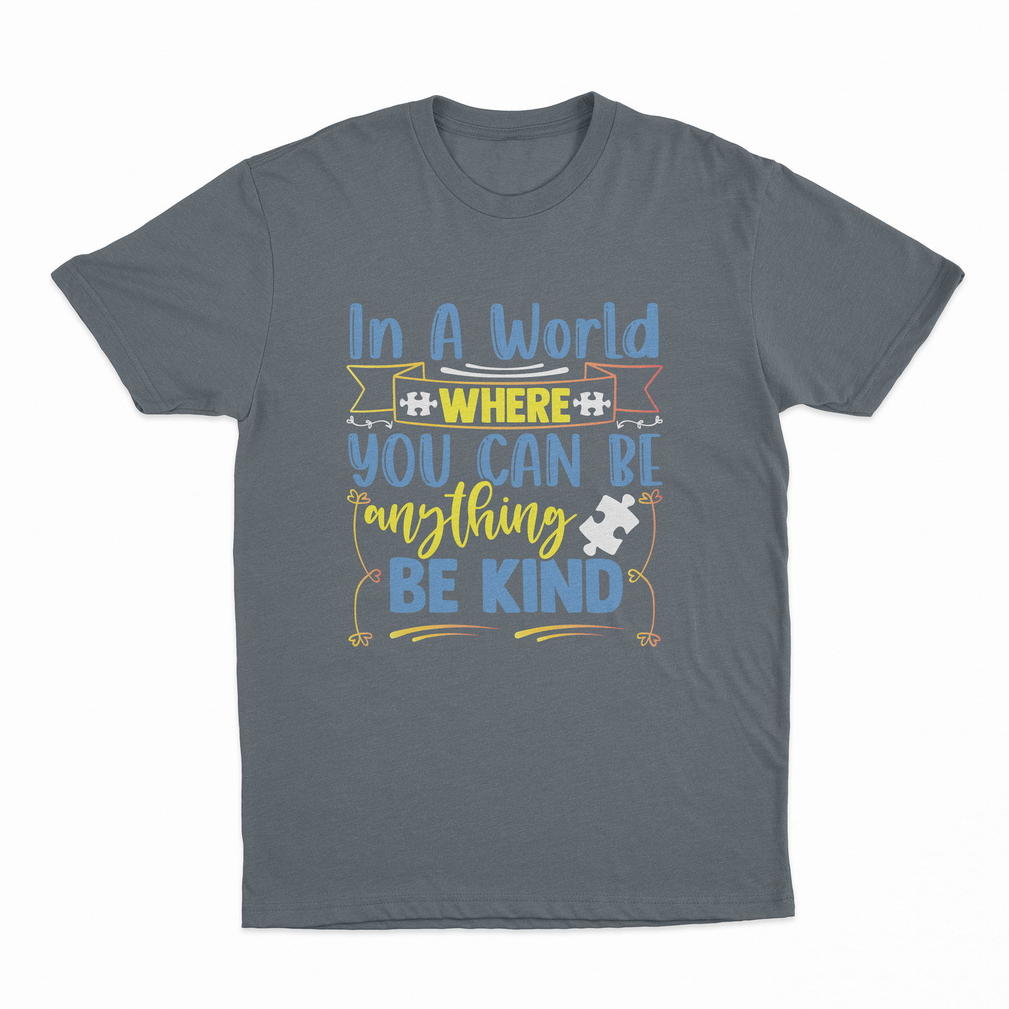 In A World Where You Can Be Anything - Be Kind Youth T-Shirt