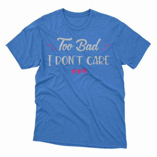 I Don't Care Adult T-Shirt - Heather Royal