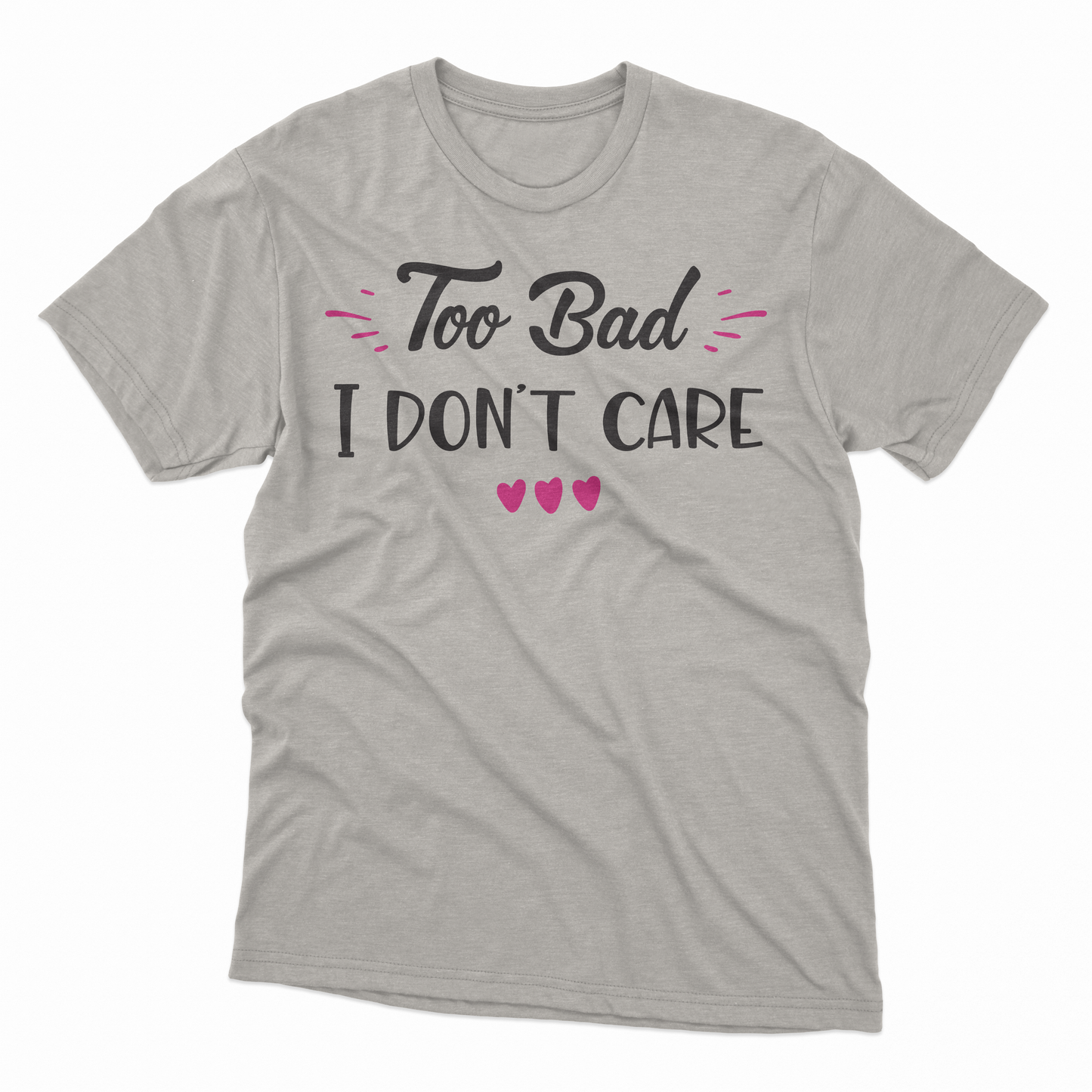 I Don't Care Adult T-Shirt - Ice Grey