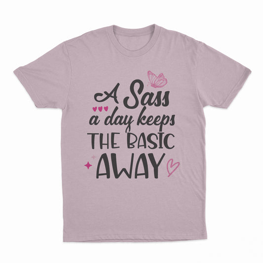 Sass A Day Adult T-Shirt - Light Pink