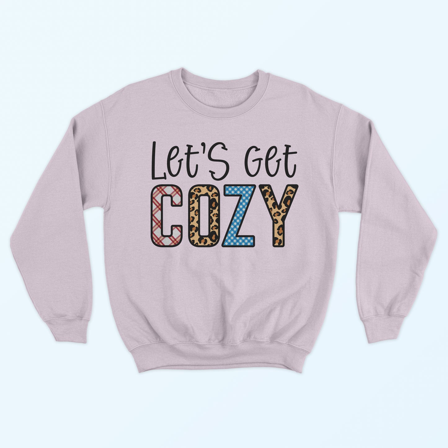 Let's Get Cozy Sweatshirt - Light Pink