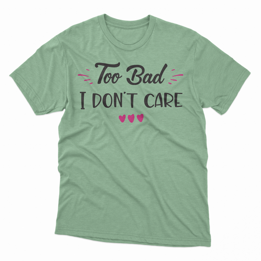 I Don't Care Adult T-Shirt - Mint Green