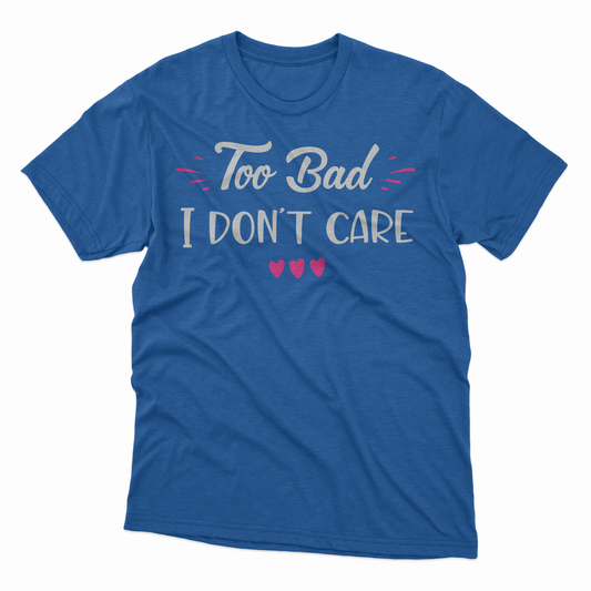 I Don't Care Adult T-Shirt - Neon Blue