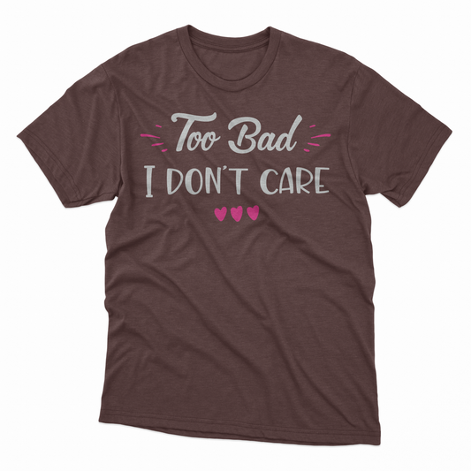 I Don't Care Adult T-Shirt - Russet