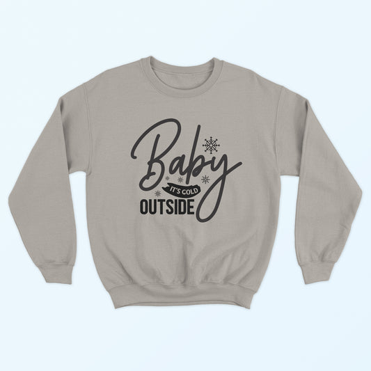 Baby It's Cold Outside Sweatshirt - Sand