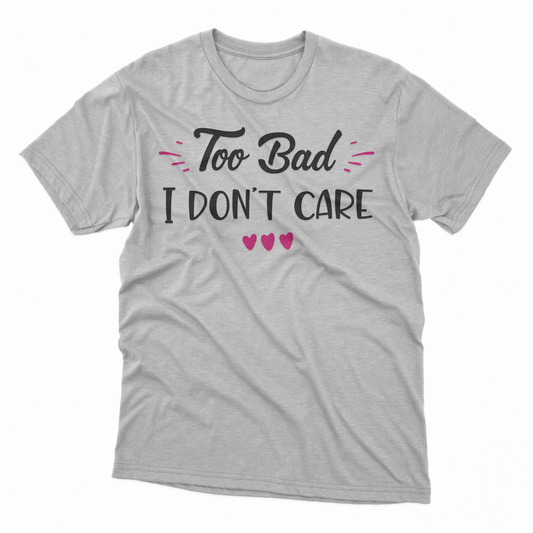 I Don't Care Adult T-Shirt - White