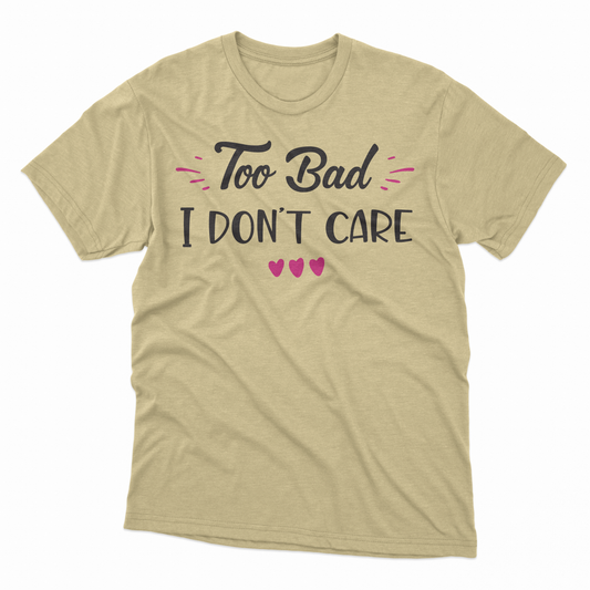 I Don't Care Adult T-Shirt - Yellow Haze